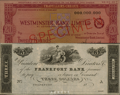 外钞等2种，详分：18xx年（美国）法兰克福银行3元，八成新；早期（英国）威斯敏斯特银行旅行支票20镑样本，九五成新