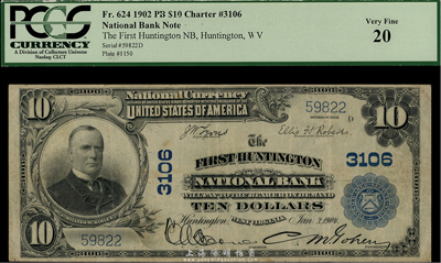 美国国家银行券(National Currency)1904年10美元，由西弗吉尼亚州的亨廷顿市第一国民银行(First Huntington National Bank)领用发行，早期版大型尺寸，华侨前辈藏家出品，少见，近八成新