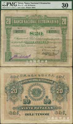 1910年大西洋国海外汇理银行贰拾圆，东帝汶地名，少见，八成新