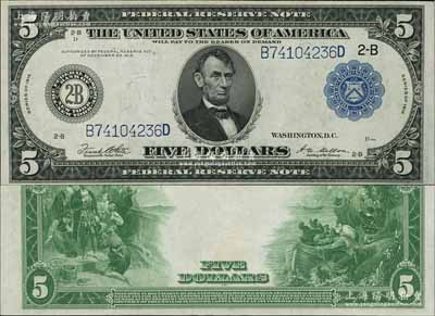 1914年美国联邦储备券（Federal Reserve Notes）5美元，早期版大型尺寸，上印林肯像，蓝印，九八成新