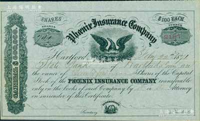 1871年（美国）凤凰保险公司股票，面额74股（每股100美元），其左边所印资本总额为60万美元，属第二版发行；此乃著名之外商保险公司，自清末以来便进入中国和香港等地广推业务；海外藏家出品，九成新