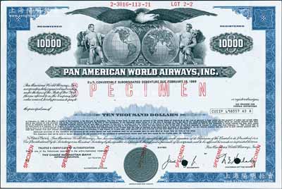 1969年（美国）泛美航空公司10000美元债券样本，至1989年到期，年息5.25%，雕刻版印制精美；此乃世界早期最著名航空公司，至1991年倒闭后，由2018年世界500强第266名达美航空所收购；美国藏家出品，少见，全新