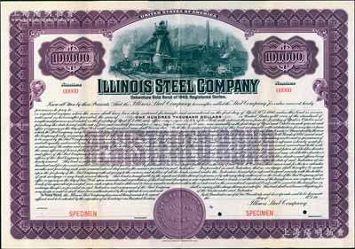 1910年（美国）伊利诺伊州钢铁公司紫色100000美元债券样本，面额巨大，至1940年到期，上印黑色钢铁厂图，雕刻版印制精美；该公司为美国早期著名企业，后被并入美国钢铁公司；美国藏家出品，罕见，九成新